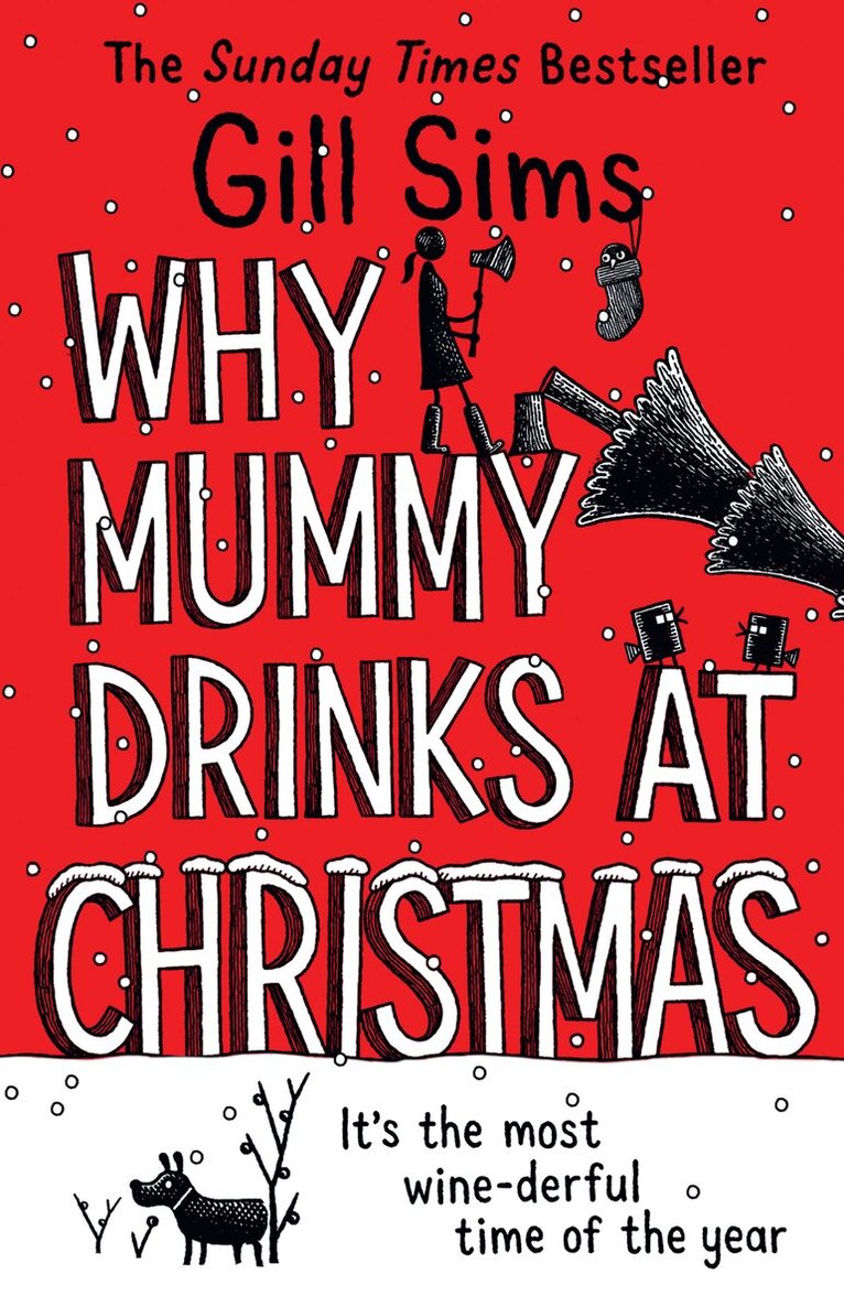 Gill Sims - Why Mummy Drinks at Christmas, E-bok