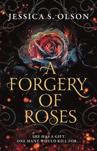 Forgery of Roses