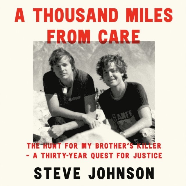 Steve Johnson - Thousand Miles From Care, Ljudbok