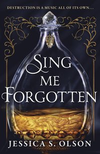 Sing Me Forgotten