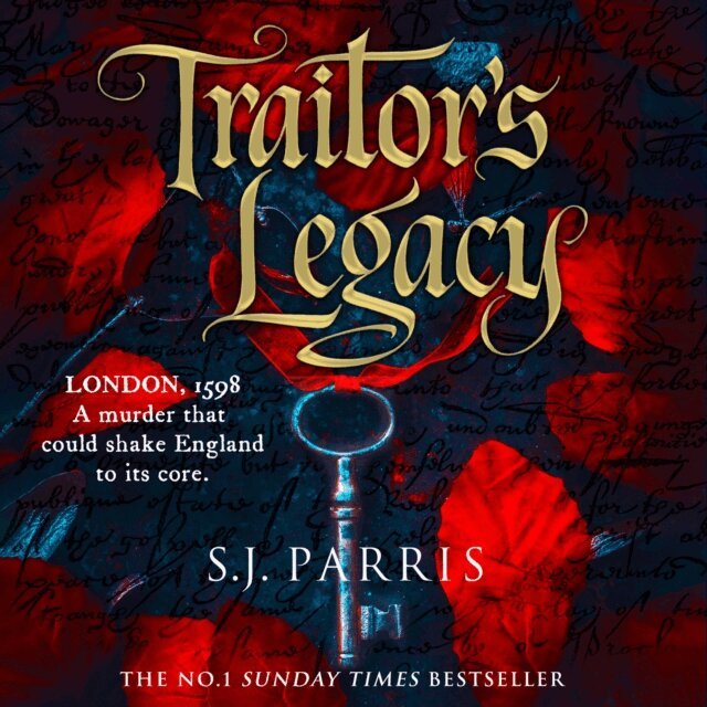 S. J. Parris - Traitor's Legacy, Ljudbok