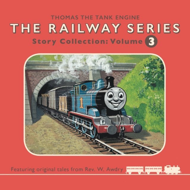 Rev. W Awdry - Thomas and Friends The Railway Series - Audio Collection 3, Ljudbok