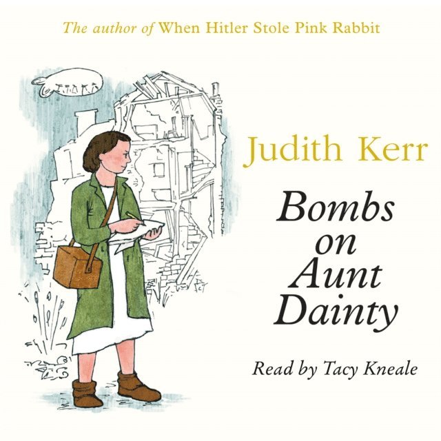 Judith Kerr - Bombs on Aunt Dainty, Ljudbok