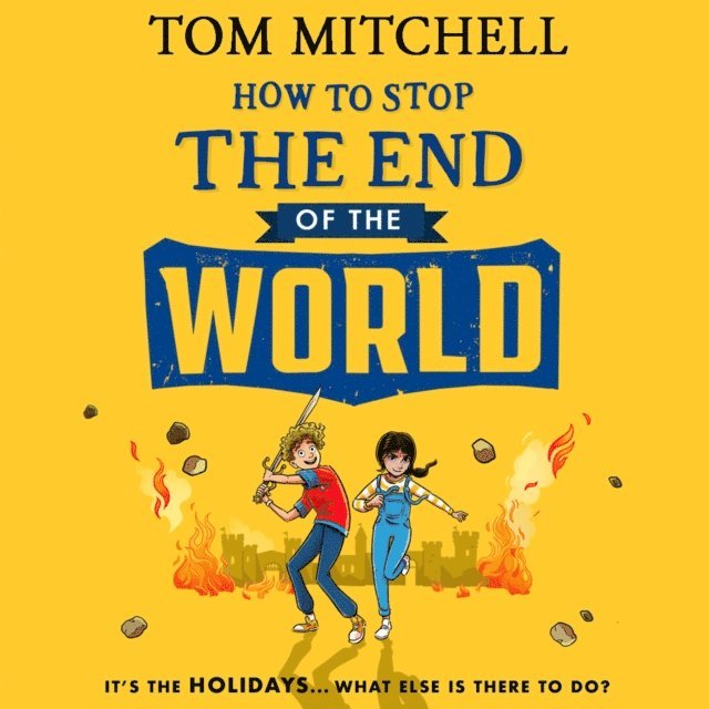 Tom Mitchell - How to Stop the End of the World, Ljudbok