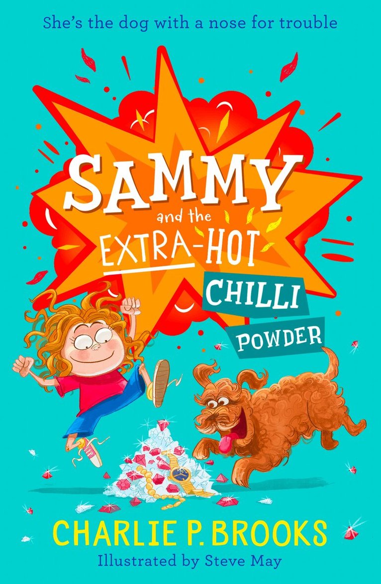 Charlie P. Brooks - Sammy and the Extra-Hot Chilli Powder, E-bok
