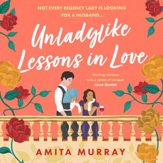 Amita Murray - Unladylike Lessons in Love, Ljudbok