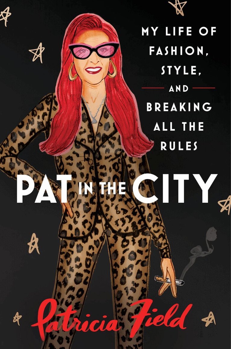 Patricia Field - Pat in the City, E-bok