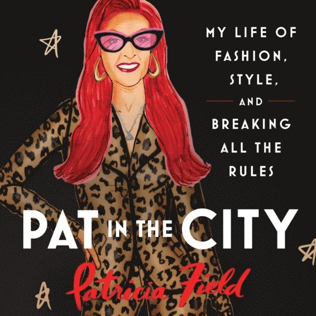 Patricia Field - Pat in the City, Ljudbok