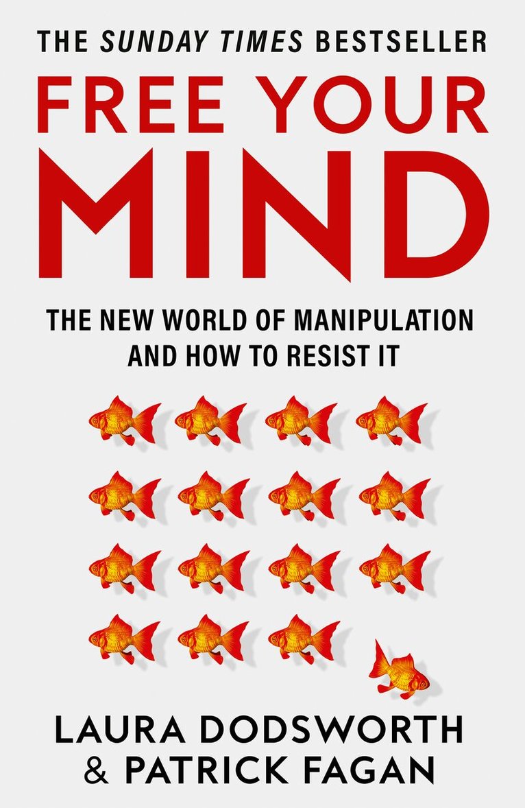 Laura Dodsworth, Patrick Fagan - Free Your Mind, E-bok