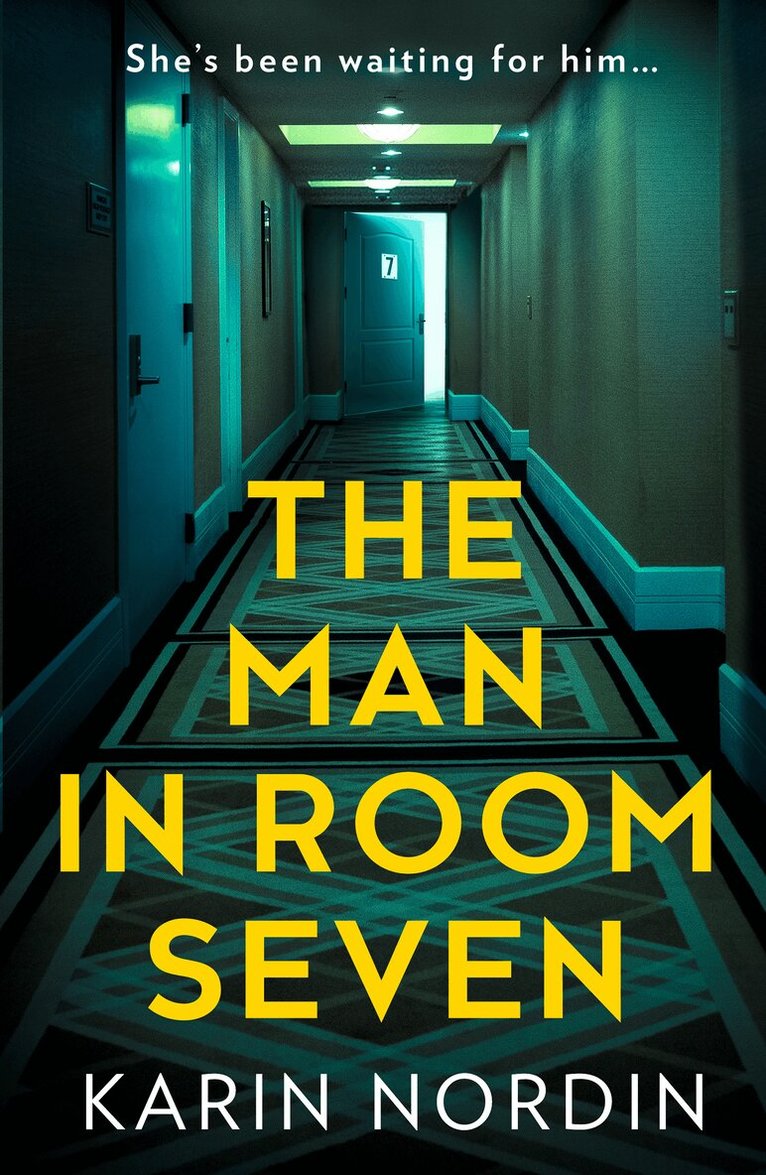 Karin Nordin - Man in Room Seven, E-bok