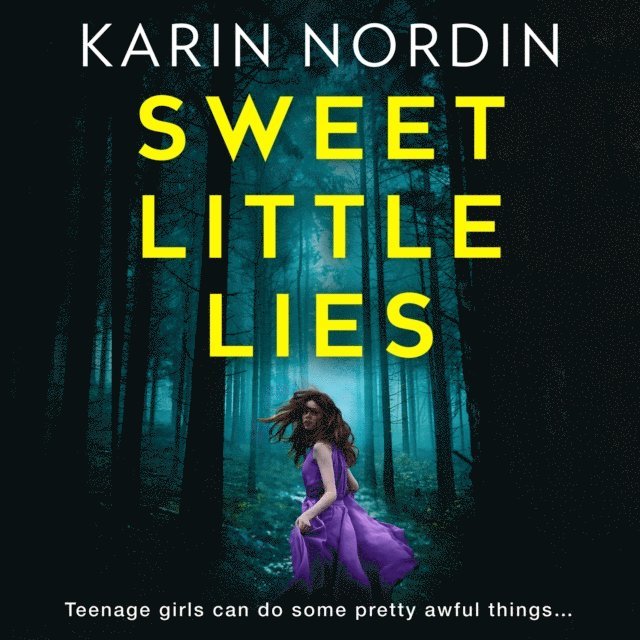 Karin Nordin - Sweet Little Lies, Ljudbok