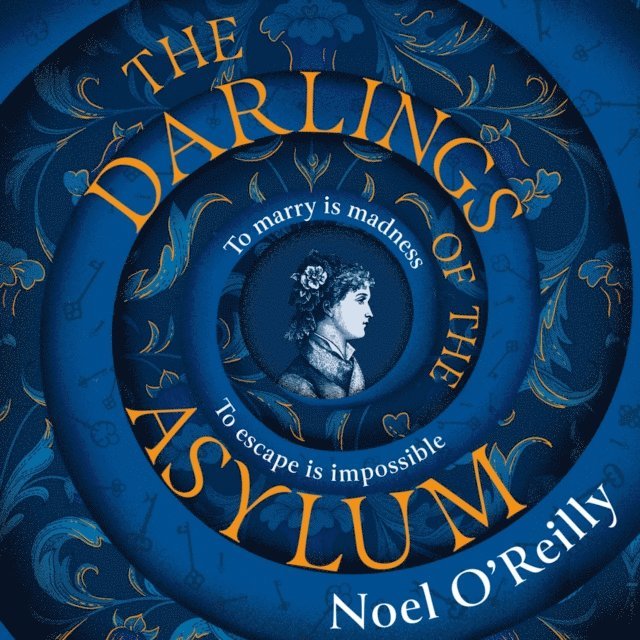 Noel O'Reilly - Darlings of the Asylum, Ljudbok