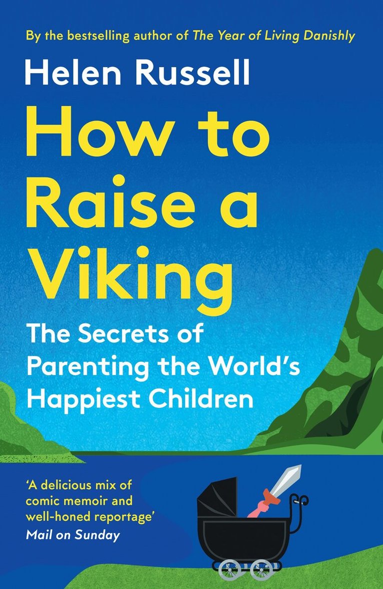 Helen Russell - How to Raise a Viking, E-bok