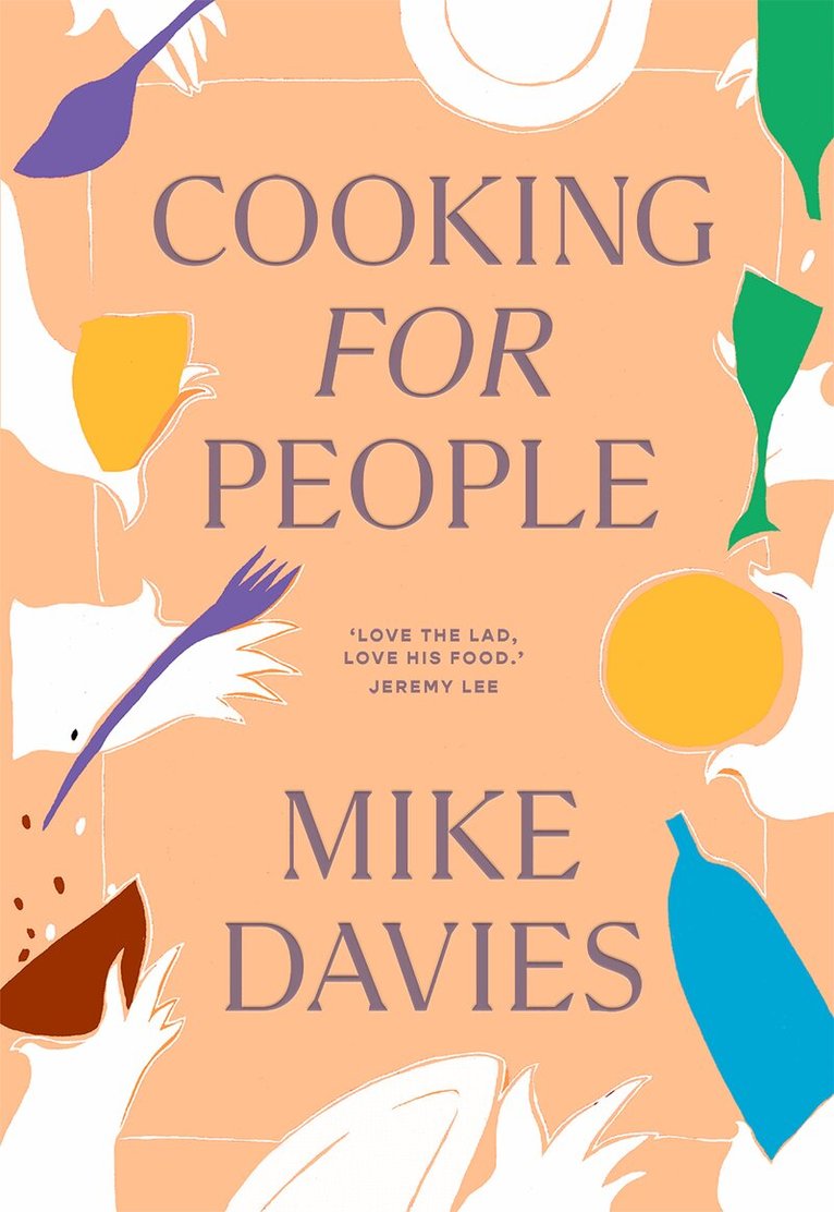 Mike Davies - Cooking for People, E-bok