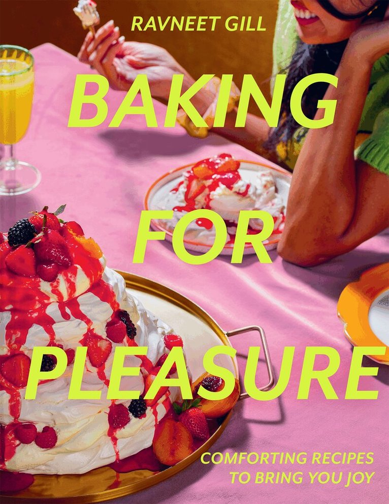 Ravneet Gill - Baking for Pleasure, E-bok