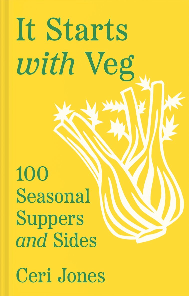 Ceri Jones - It Starts with Veg, E-bok