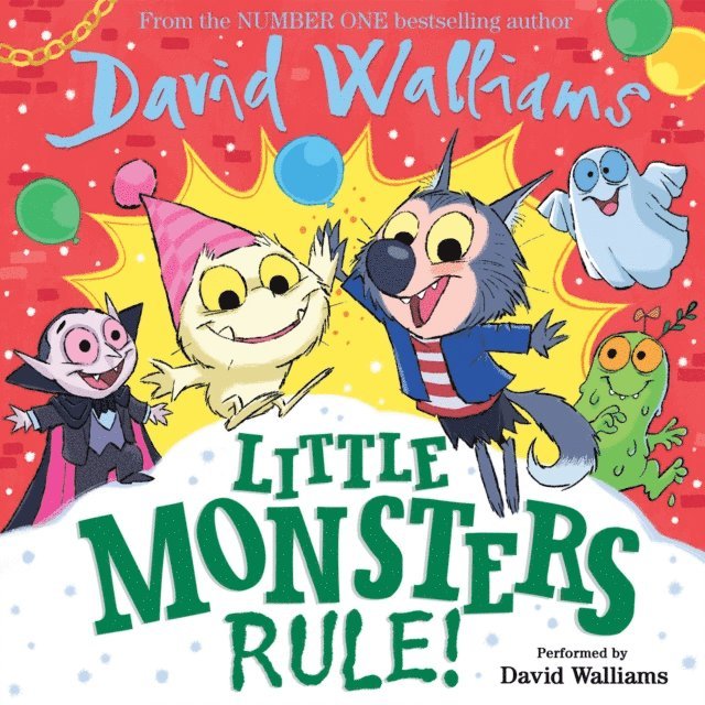 David Walliams - Little Monsters Rule!, Ljudbok