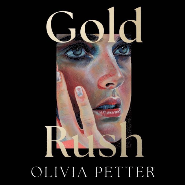 Olivia Petter - Gold Rush, Ljudbok