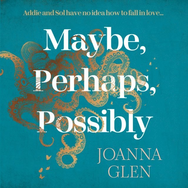 Joanna Glen - Maybe, Perhaps, Possibly, Ljudbok