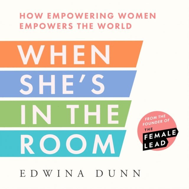 Edwina Dunn - When She's in the Room, Ljudbok