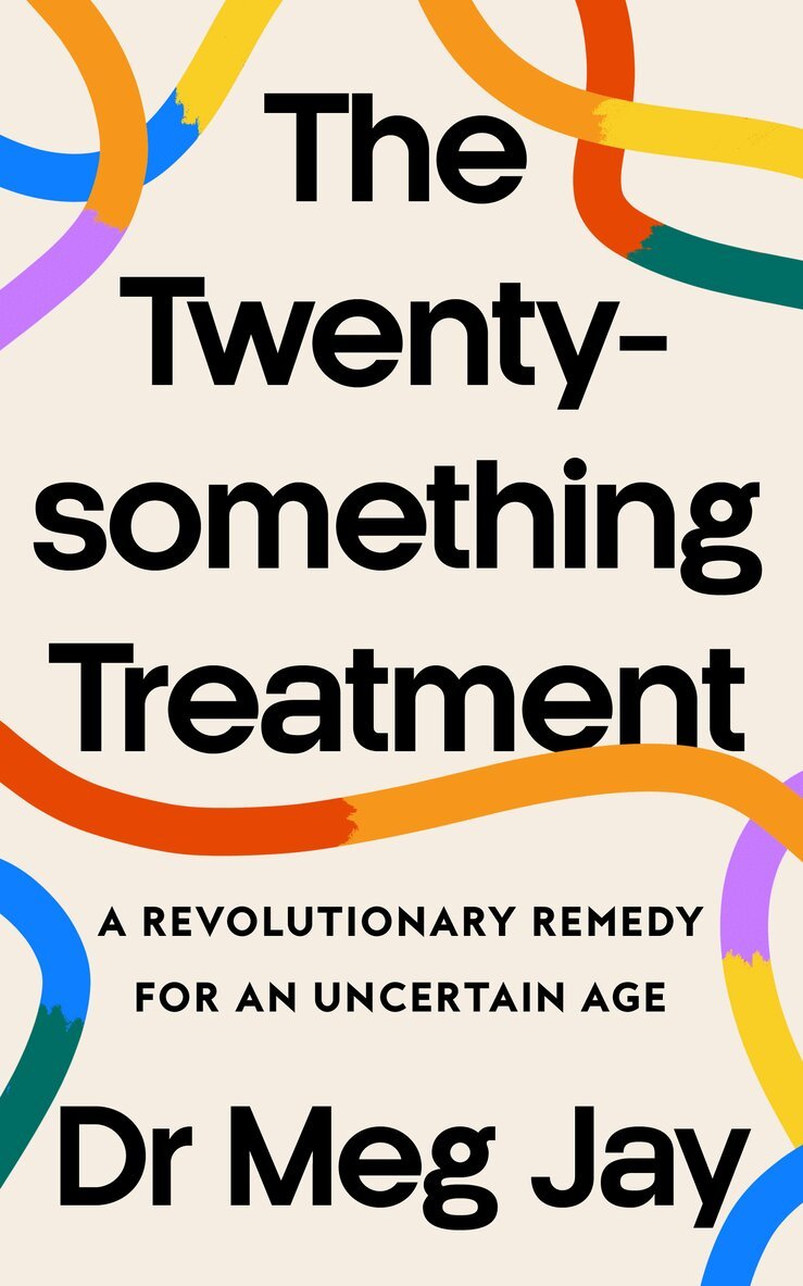 Meg Jay - Twentysomething Treatment, E-bok
