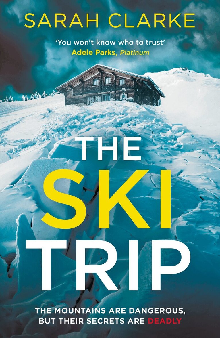 Sarah Clarke - Ski Trip, E-bok