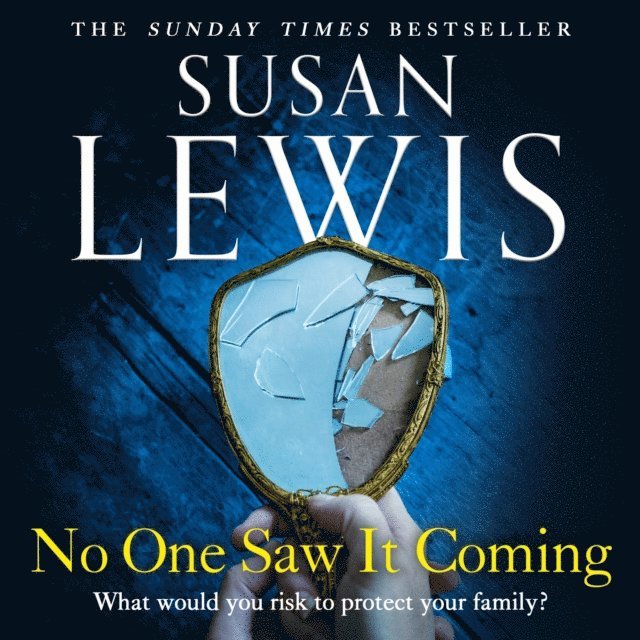Susan Lewis - No One Saw It Coming, Ljudbok