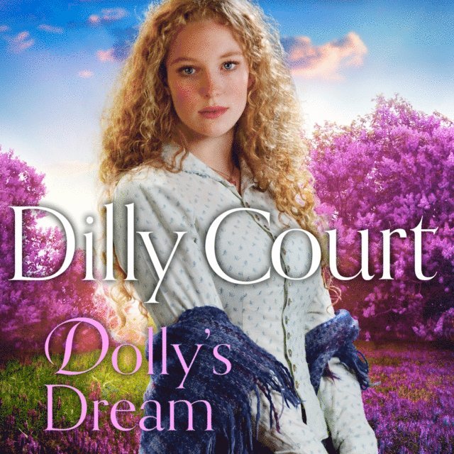 Dilly Court - Dolly's Dream, Ljudbok