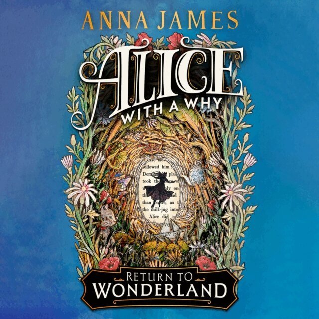 Anna James - Alice With a Why, Ljudbok