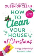 How To Clean Your House at Christmas