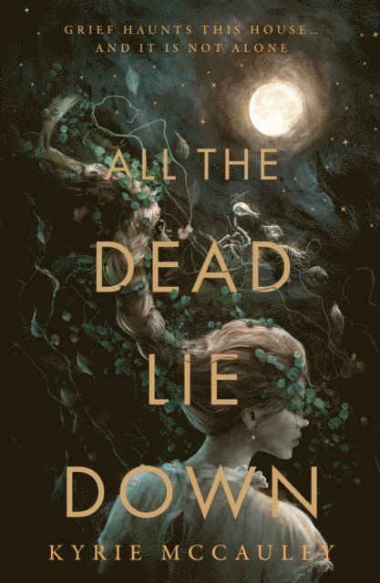 Kyrie McCauley - All The Dead Lie Down, E-bok