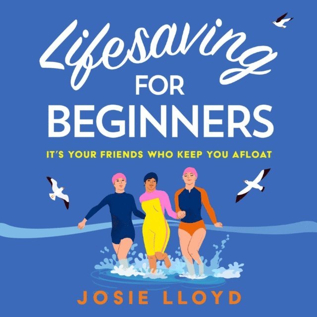 Josie Lloyd - Lifesaving for Beginners, Ljudbok