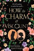 How To Charm A Viscount