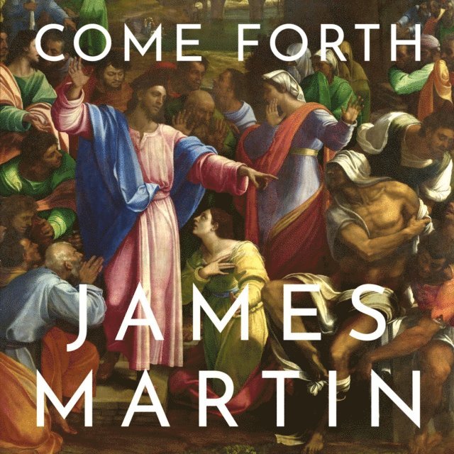 James Martin - Come Forth, Ljudbok