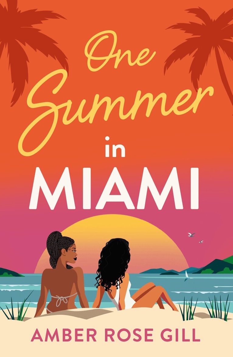 Amber Rose Gill - One Summer in Miami, E-bok