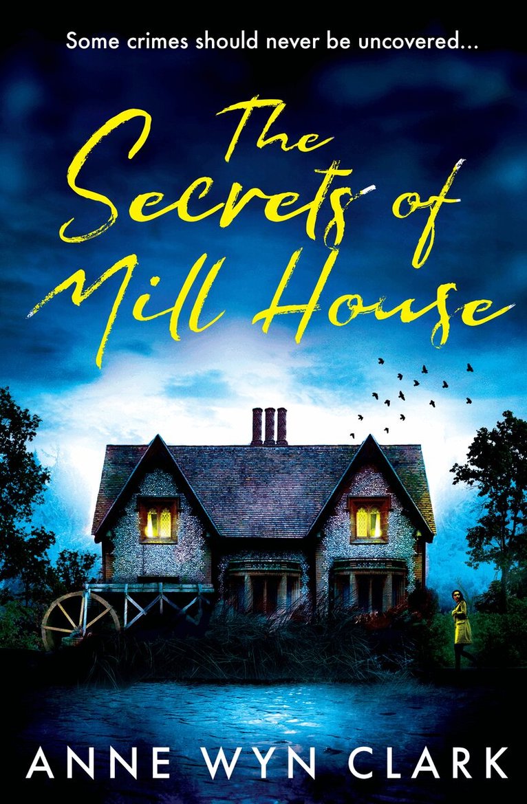 Anne Wyn Clark - Secrets of Mill House, E-bok