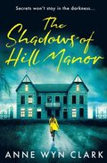 The Shadows of Hill Manor