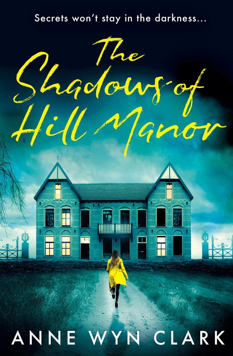 Anne Wyn Clark - Shadows of Hill Manor, E-bok