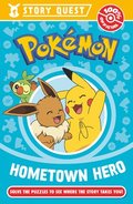 Pokmon Story Quest: Help the Hometown Hero