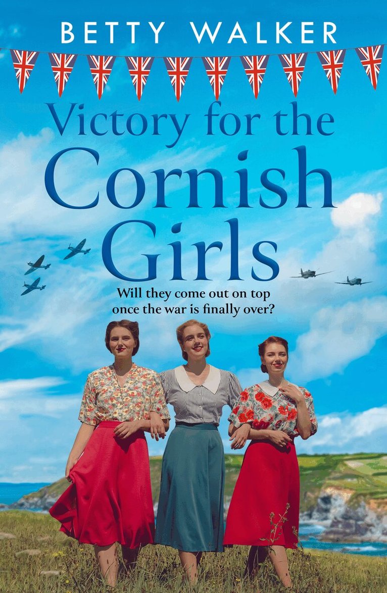 Betty Walker - Victory for the Cornish Girls, E-bok