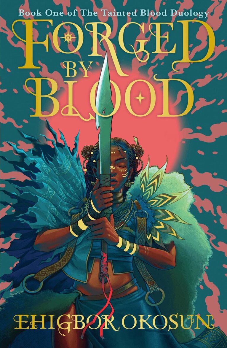 Ehigbor Okosun - Forged by Blood, E-bok