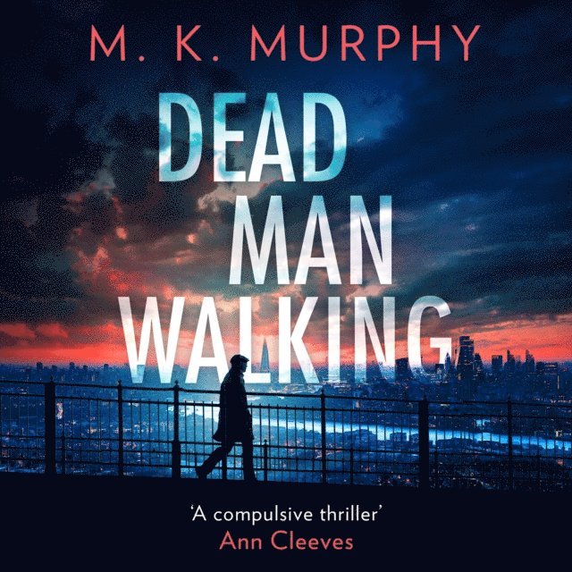 M.K. Murphy - Dead Man Walking, Ljudbok