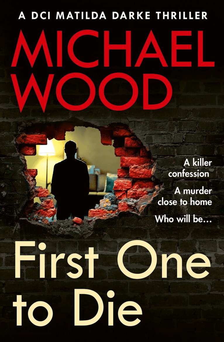 Michael Wood - First One to Die, E-bok. Tillgänglighet: Kommande