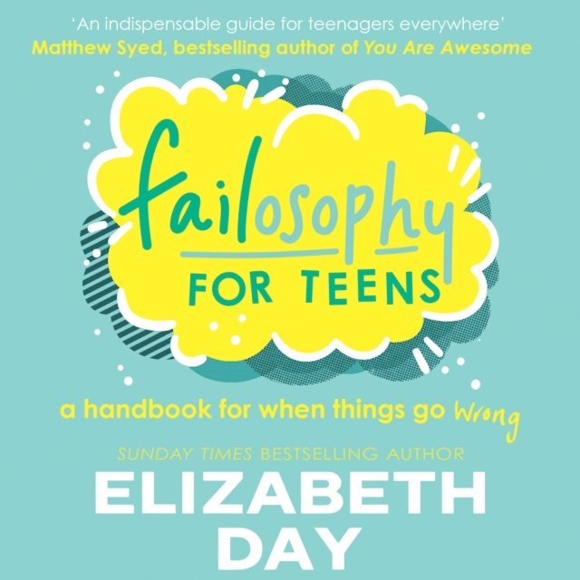 Elizabeth Day - Failosophy for Teens, Ljudbok