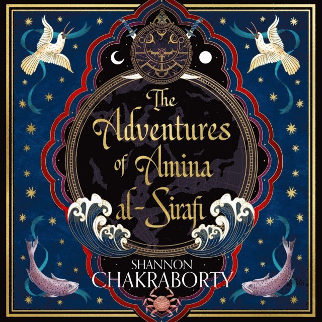 Shannon Chakraborty - Adventures of Amina al-Sirafi, Ljudbok