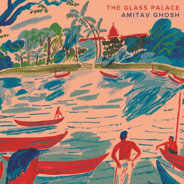 Amitav Ghosh - Glass Palace, Ljudbok