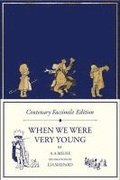 Centenary Facsimile Edition: When We Were Very Young