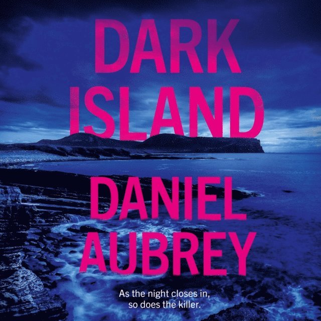 Daniel Aubrey - Dark Island, Ljudbok