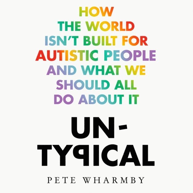 Pete Wharmby - Untypical, Ljudbok