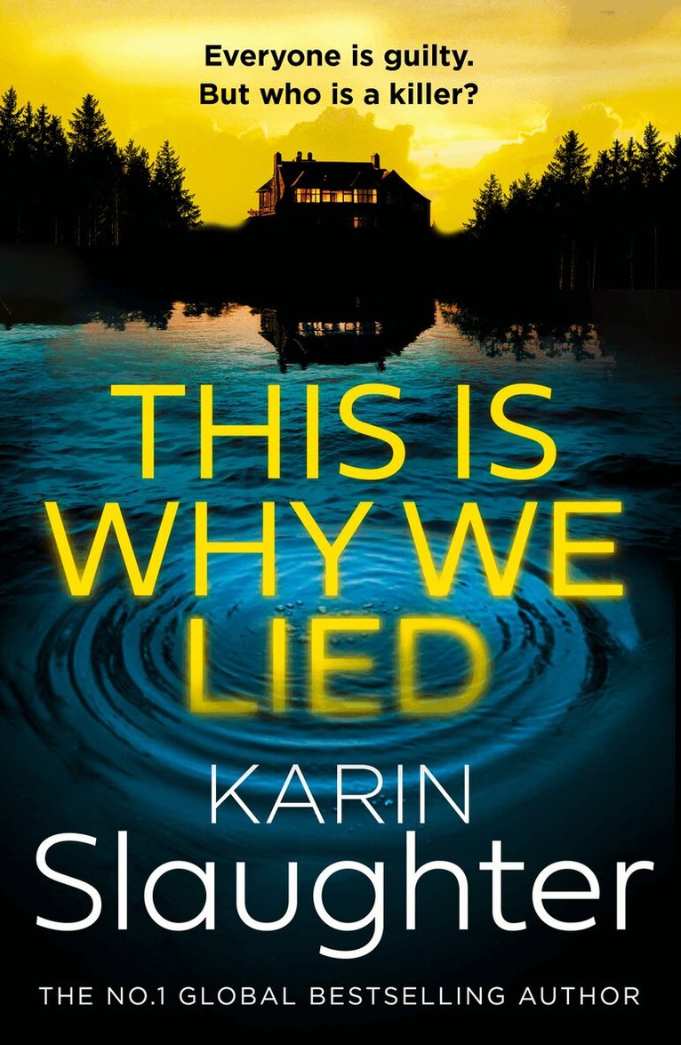 Karin Slaughter - This is Why We Lied, E-bok